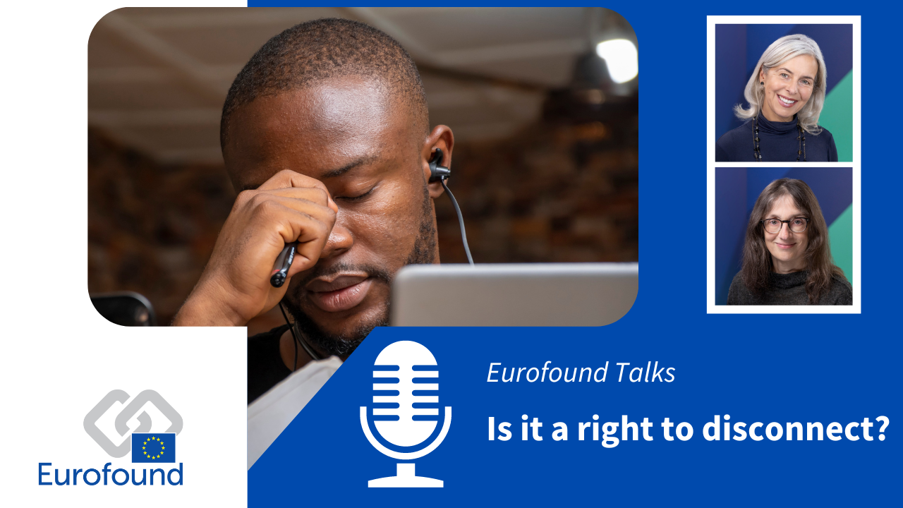 Eurofound Talks podcast on the right to disconnect with Tina Weber